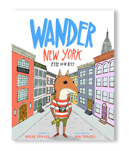 Wander New York: Fitz in the City book - children's picture book of New York City, NYC
